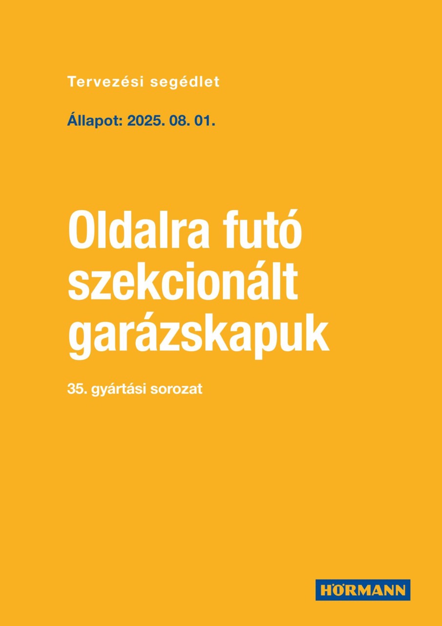 Oldalra futó szekcionált garázskapu - tervezői segédlet